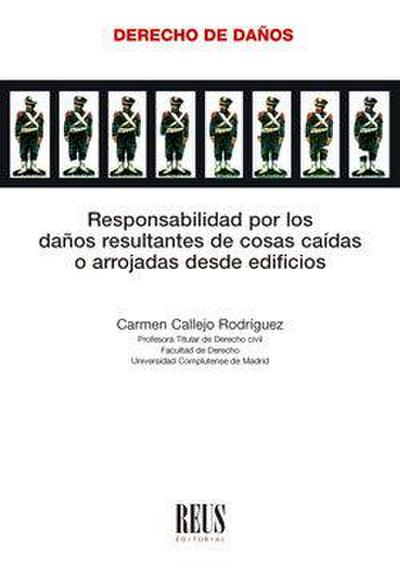Responsabilidad por los daños resultantes de cosas caídas o arrojadas desde edificios