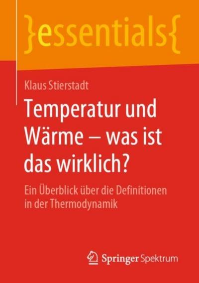 Temperatur und Wärme – was ist das wirklich?