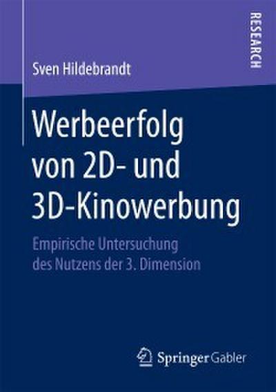 Werbeerfolg von 2D- und 3D-Kinowerbung