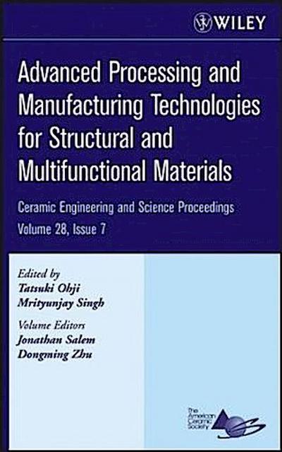 Advanced Processing and Manufacturing Technologies for Structural and Multifunctional Materials, Volume 28, Issue 7