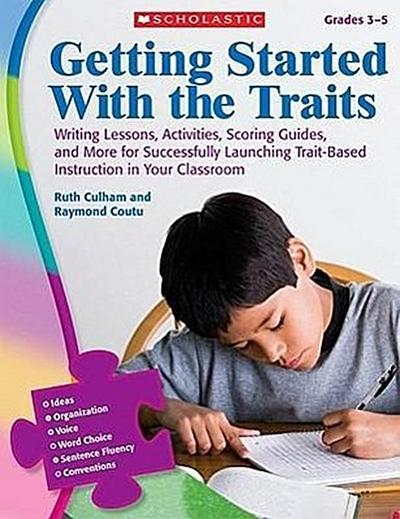 Getting Started with the Traits, Grades 3-5
