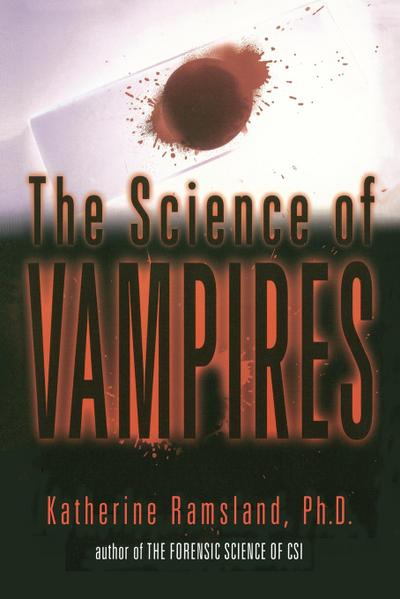 The Science of Vampires