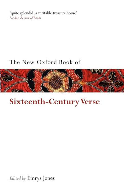 The New Oxford Book of Sixteenth-Century Verse