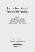Jewish Reception of Greek Bible Versions