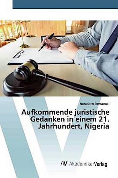 Aufkommende juristische Gedanken in einem 21. Jahrhundert, Nigeria