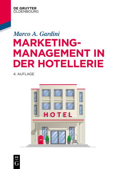 Marketing-Management in der Hotellerie