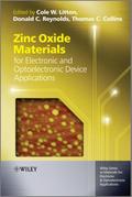 Zinc Oxide Materials for Electronic and Optoelectr