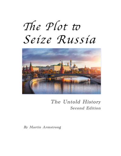 The Plot to Seize Russia