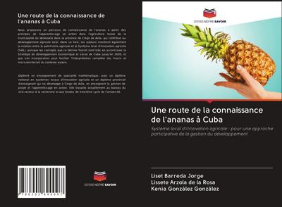 Une route de la connaissance de l’ananas à Cuba