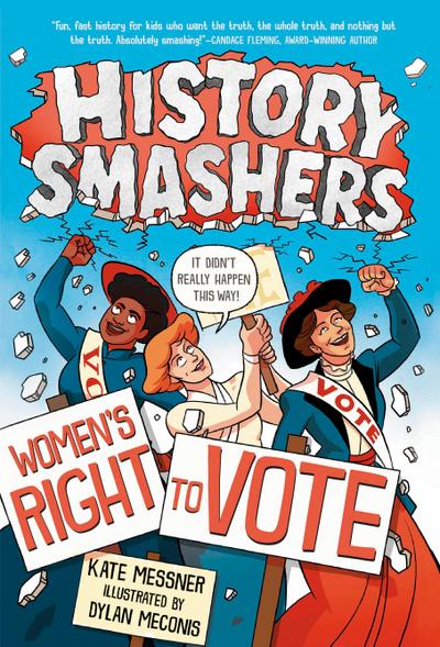 History Smashers: Women’s Right to Vote