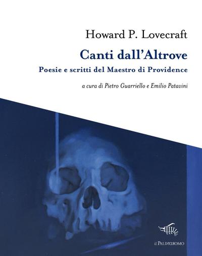 Canti dall’altrove. Poesie e scritti del Maestro di Providence