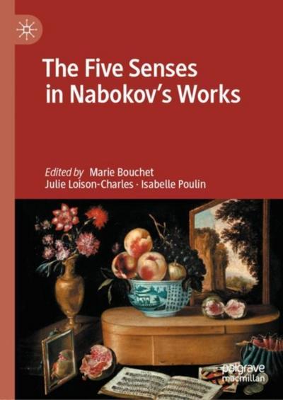 The Five Senses in Nabokov’s Works