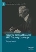 Repairing Bertrand Russells 1913 Theory of Knowled
