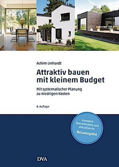 Attraktiv bauen mit kleinem Budget