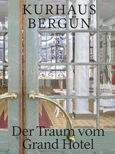 Kurhaus Bergün