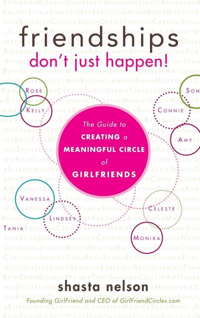 Friendships Don’t Just Happen!