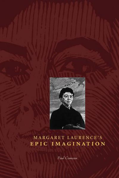 Margaret Laurence’s Epic Imagination