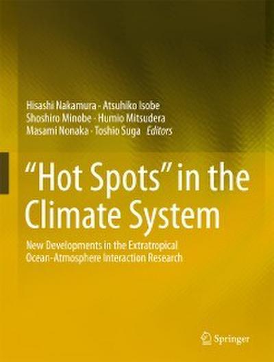 ’Hot Spots’ in the Climate System