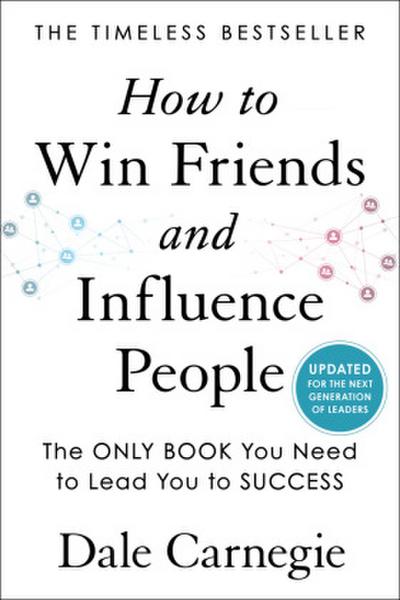 How to Win Friends and Influence People
