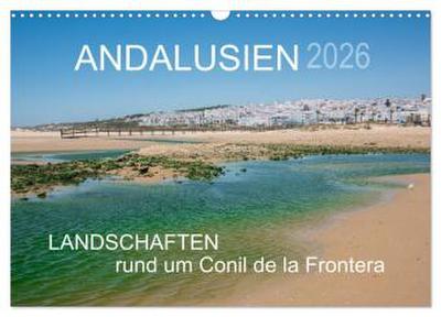 Andalusien - Landschaften rund um Conil de la Frontera (Wandkalender 2026 DIN A3 quer), CALVENDO Monatskalender
