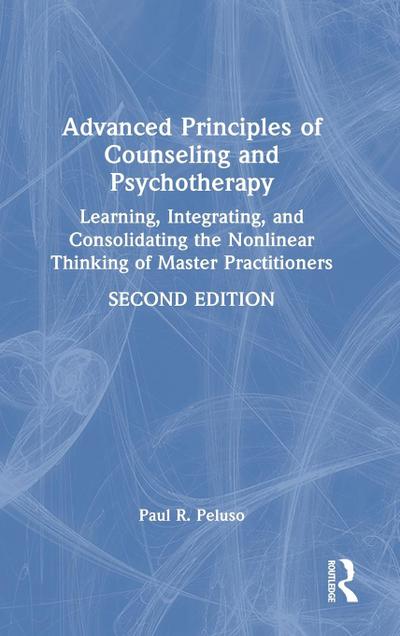Advanced Principles of Counseling and Psychotherapy