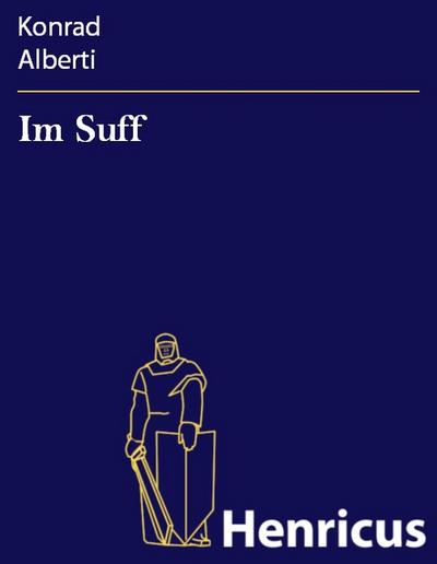 Im Suff