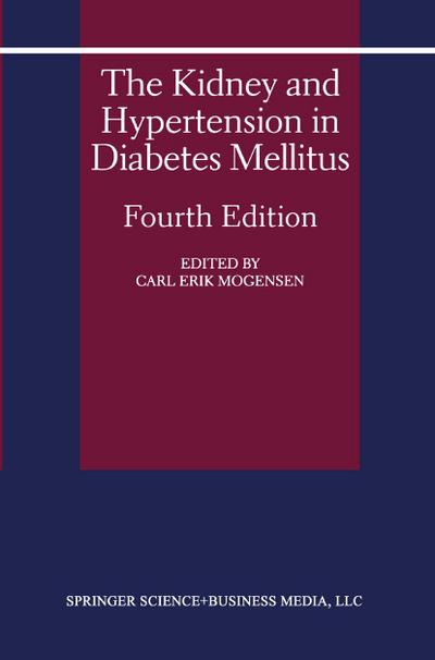 The Kidney and Hypertension in Diabetes Mellitus