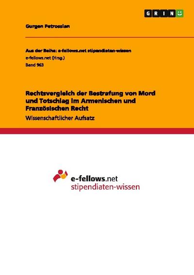 Rechtsvergleich der Bestrafung von Mord und Totschlag im Armenischen und Französischen Recht