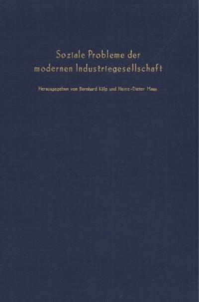 Soziale Probleme der modernen Industriegesellschaft.