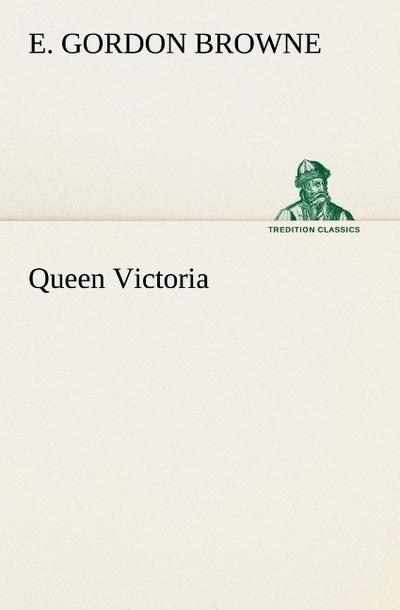 Queen Victoria