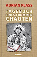 Tagebuch eines frommen Chaoten