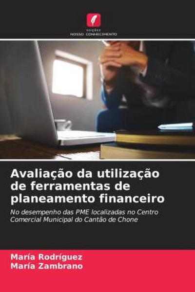 Avaliação da utilização de ferramentas de planeamento financeiro