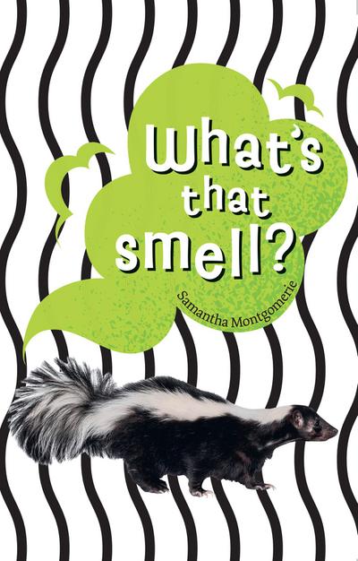 What’s that smell?