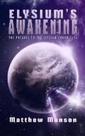 Elysium’s Awakening
