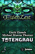 Elfenzeit 3: Totengrau