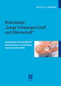 Risikofaktor: "Junge Schwangerschaft und Elternschaft"