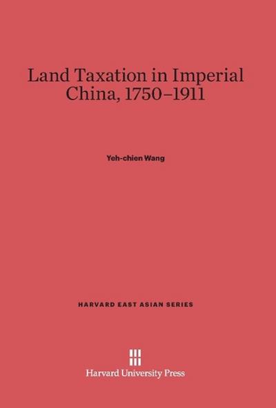 Land Taxation in Imperial China, 1750-1911