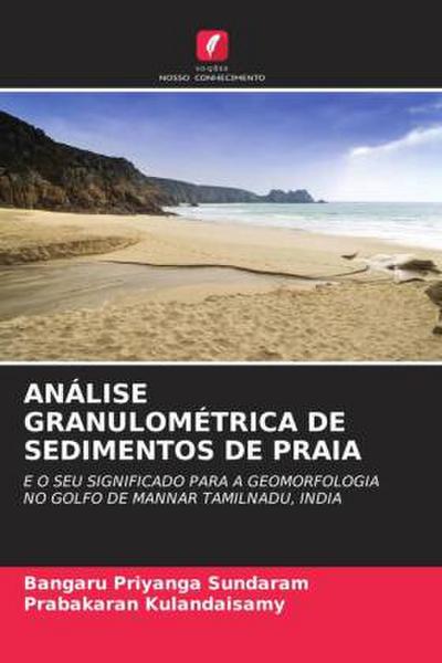 ANÁLISE GRANULOMÉTRICA DE SEDIMENTOS DE PRAIA