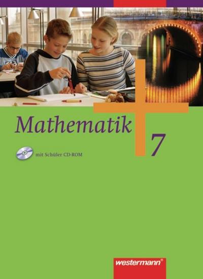 Mathematik - Allgemeine Ausgabe 2006 für die Sekundarstufe I