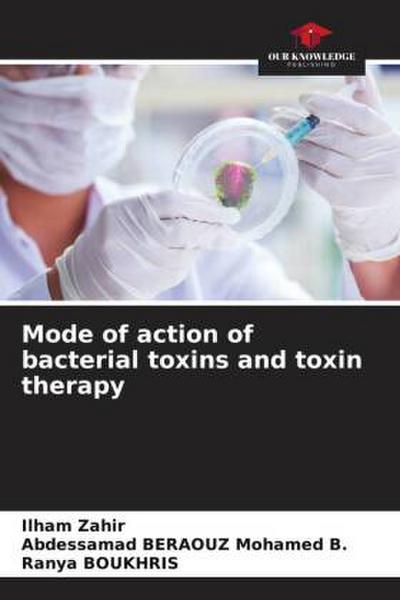 Mode of action of bacterial toxins and toxin therapy