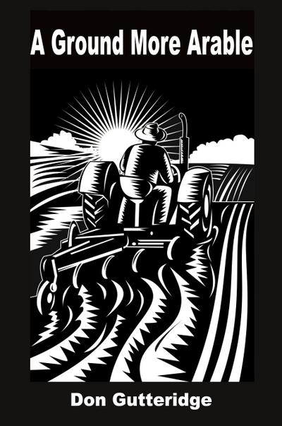 A Ground More Arable