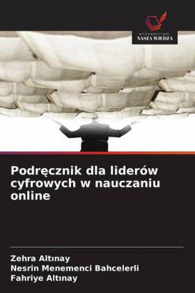 Podr¿cznik dla liderów cyfrowych w nauczaniu online