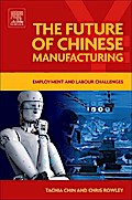 The Future of Chinese Manufacturing
