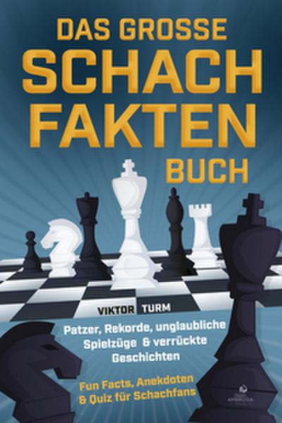 Das große Schachfakten Buch