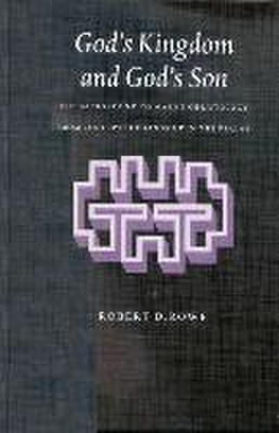God’s Kingdom and God’s Son: The Background to Mark’s Christology from Concepts of Kingship in the Psalms