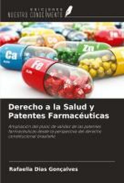 Derecho a la Salud y Patentes Farmacéuticas