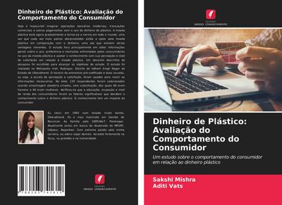 Dinheiro de Plástico: Avaliação do Comportamento do Consumidor
