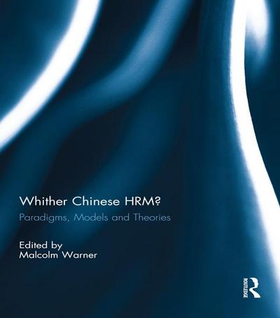 Whither Chinese HRM?