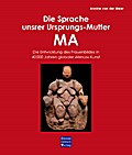 Die Sprache unsrer Ursprungs-Mutter MA