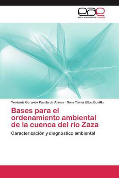 Bases para el ordenamiento ambiental de la cuenca del río Zaza